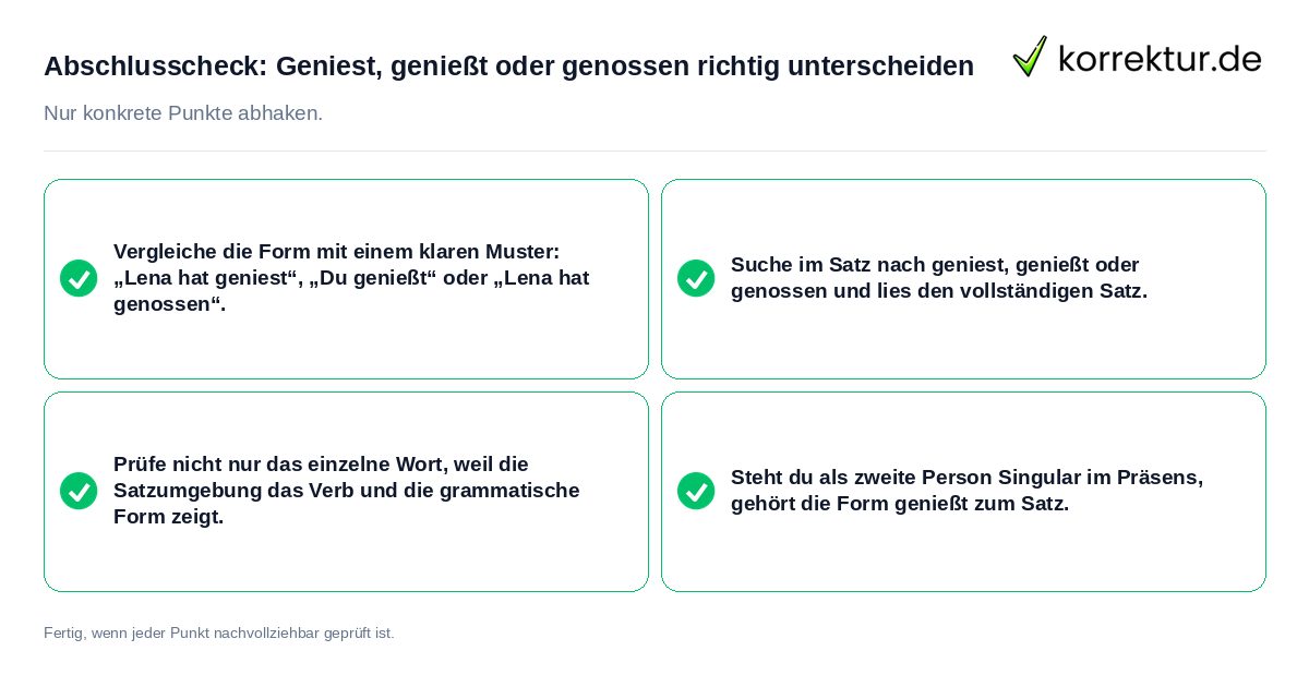 Abschlusscheck: Geniest, genießt oder genossen richtig unterscheiden Konkreter Abschlusscheck zu Geniest, genießt oder genossen richtig unterscheiden