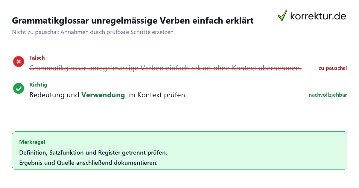 Ungeeignete und belastbare Vorgehensweise bei Grammatikglossar unregelmäßige Verben einfach erklärt