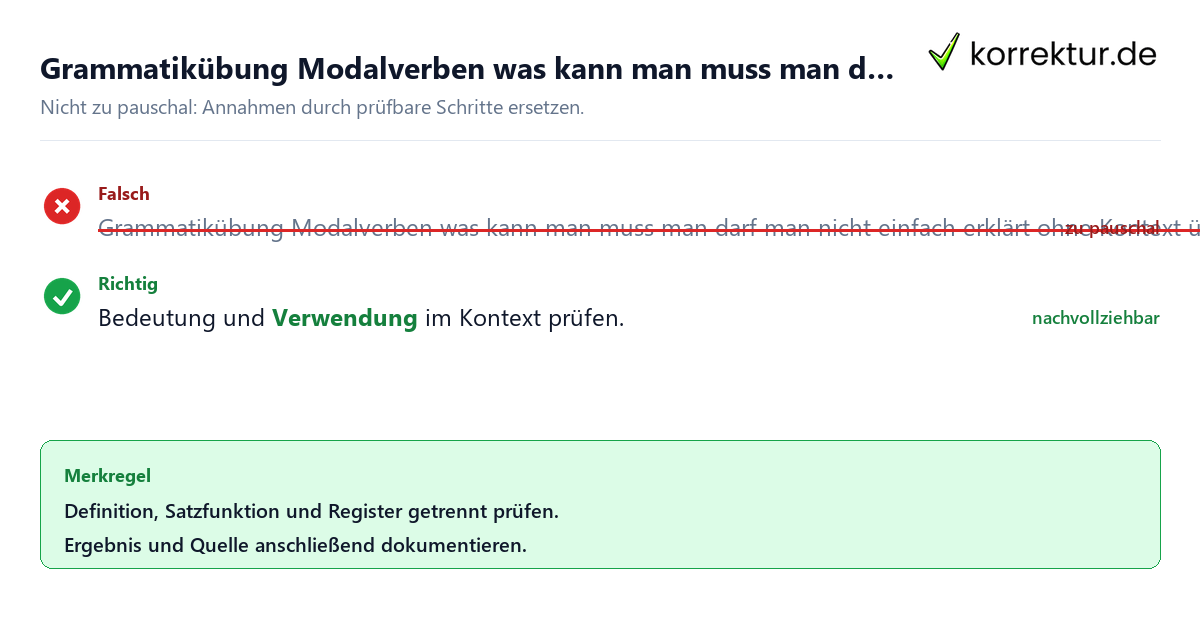 Ungeeignete und belastbare Vorgehensweise bei Grammatikübung Modalverben was kann man muss man darf