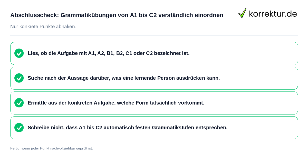Konkreter Abschlusscheck zu Grammatikübungen von A1 bis C2 verständlich einordnen