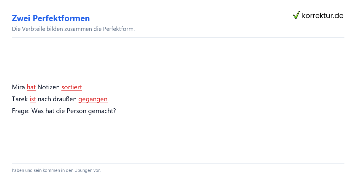 Grammatikübungen zum Perfekt einfach verstehen mit haben und sein