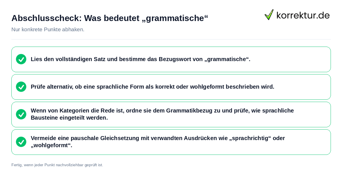 Konkreter Abschlusscheck zu Was bedeutet „grammatische“