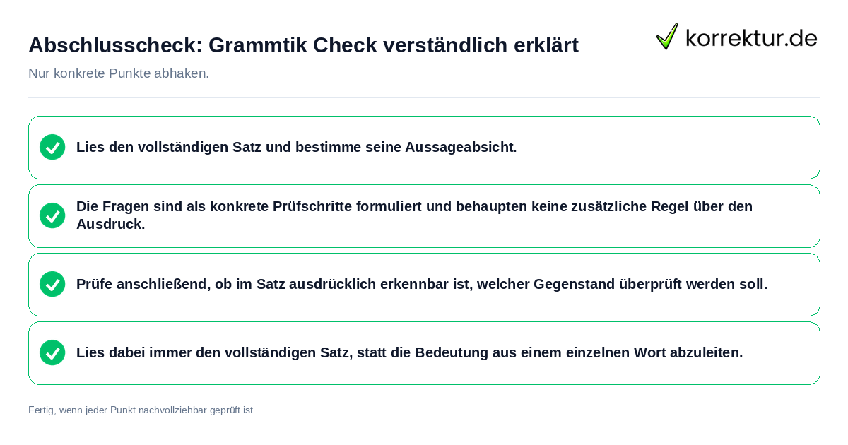 Abschlusscheck: Grammtik Check verständlich erklärt Konkreter Abschlusscheck zu Grammtik Check verständlich erklärt
