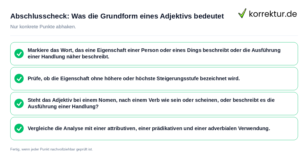 Konkreter Abschlusscheck zu Was die Grundform eines Adjektivs bedeutet