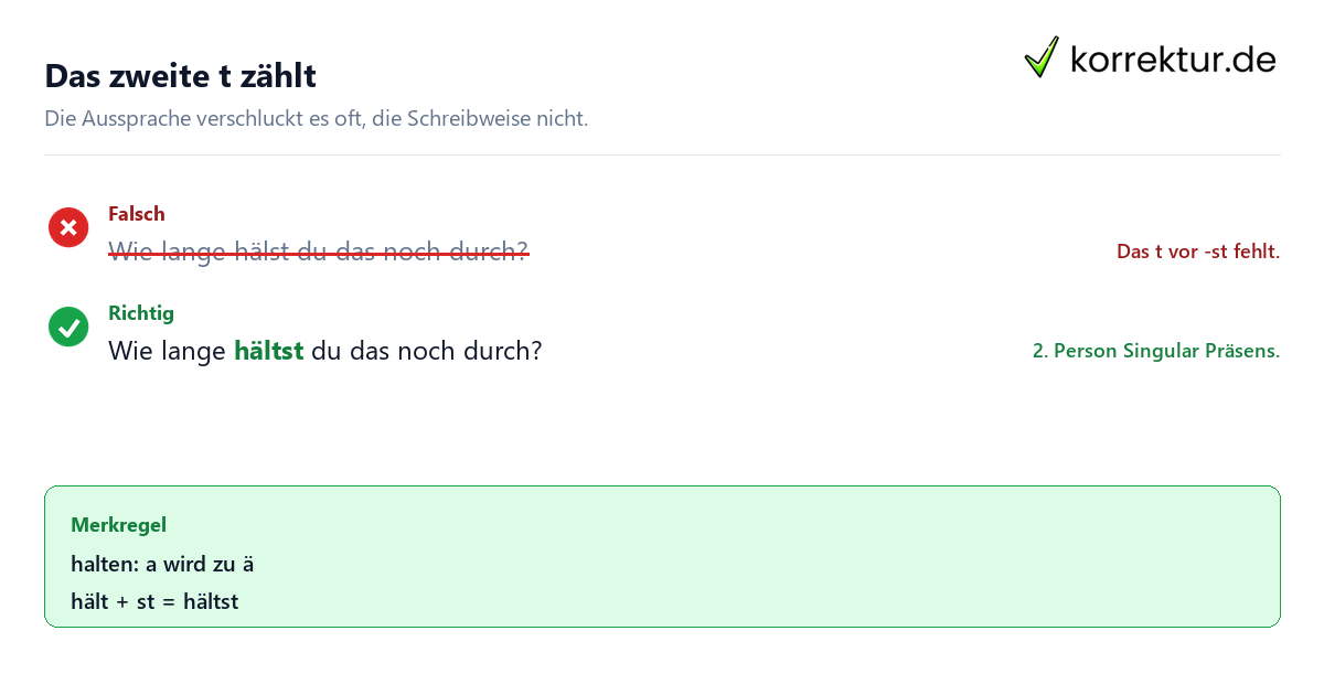 Das zweite t zählt Hältst oder hälst richtig schreiben: Rotstift-Beispiel