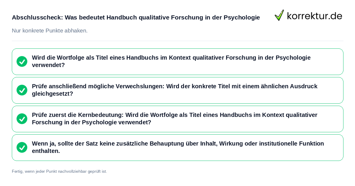 Konkreter Abschlusscheck zu Was bedeutet Handbuch qualitative Forschung in der Psychologie