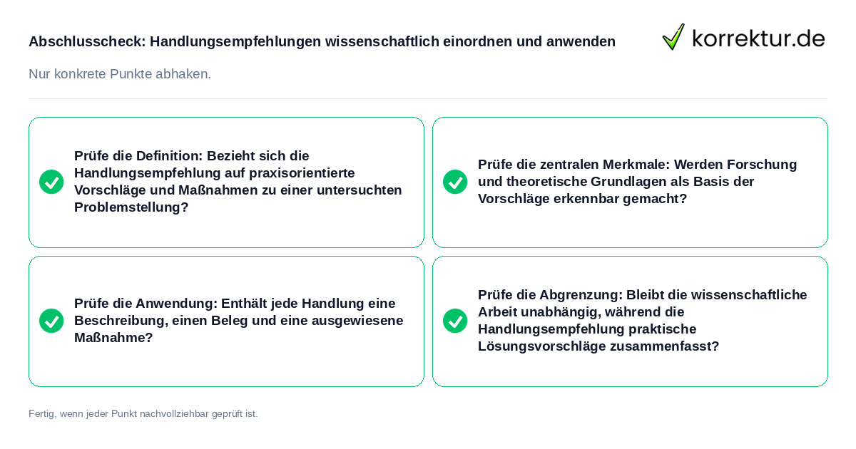 Abschlusscheck: Handlungsempfehlungen wissenschaftlich einordnen und anwenden Konkreter Abschlusscheck zu Handlungsempfehlungen wissenschaftlich einordnen und anwenden