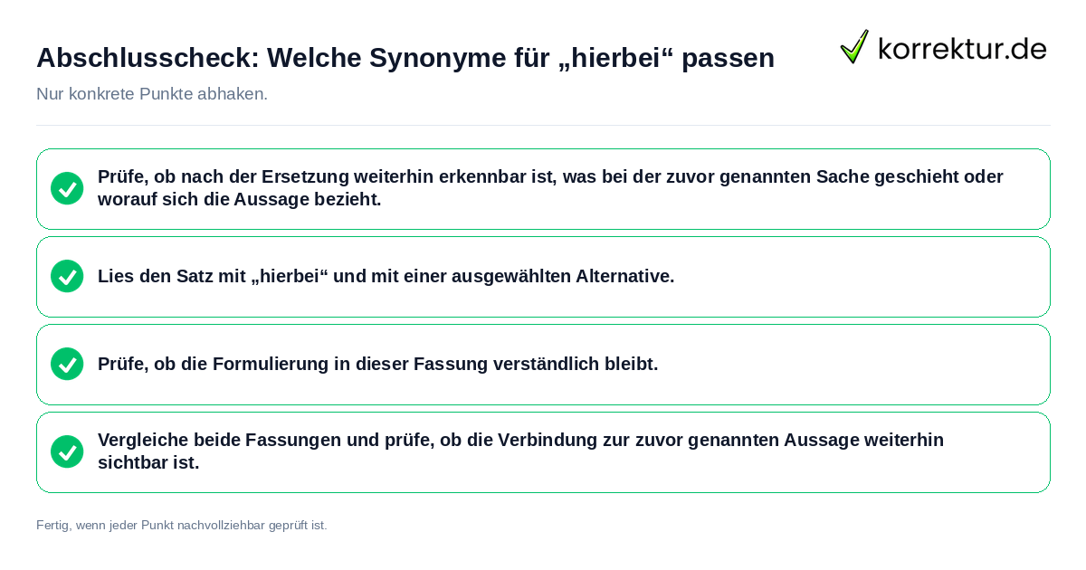 Abschlusscheck: Welche Synonyme für „hierbei“ passen Konkreter Abschlusscheck zu Welche Synonyme für „hierbei“ passen
