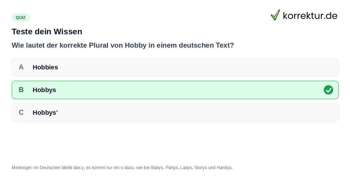 Teste dein Wissen Quiz: richtige Pluralform von Hobby im Deutschen