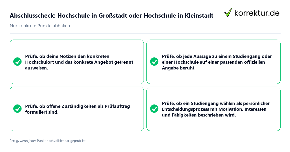 Abschlusscheck: Hochschule in Großstadt oder Hochschule in Kleinstadt Konkreter Abschlusscheck zu Hochschule in Großstadt oder Hochschule in Kleinstadt