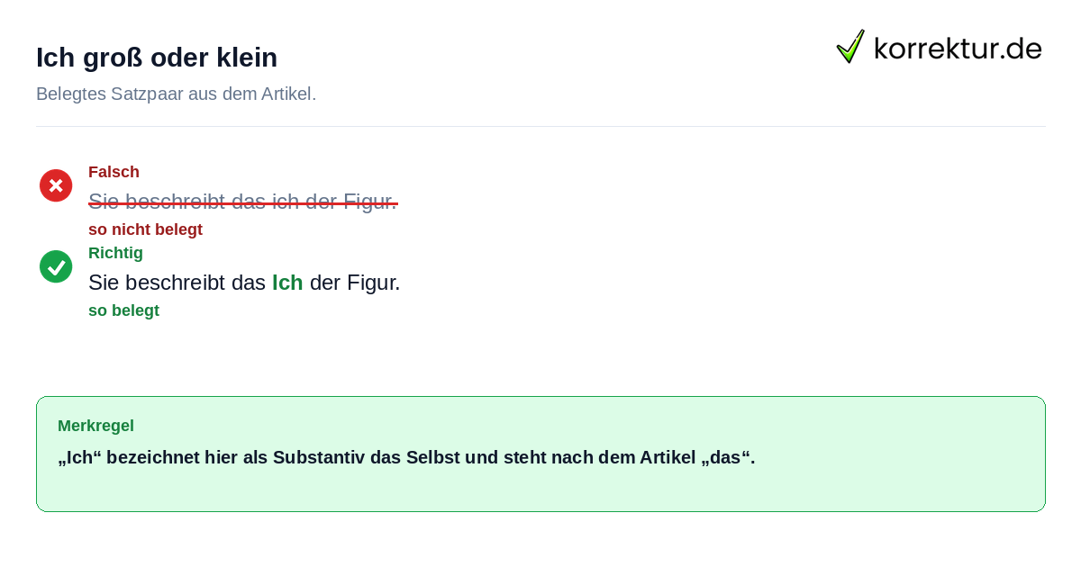 Falsches und richtiges Satzbeispiel zu Ich groß oder klein