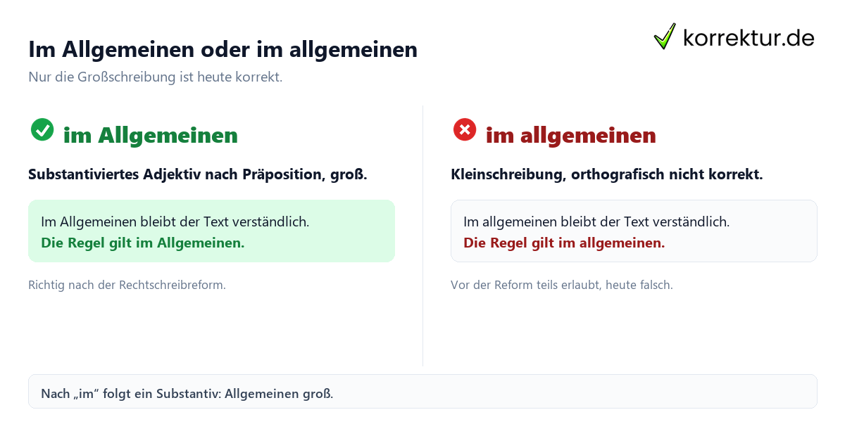 Im Allgemeinen oder im allgemeinen Im Allgemeinen oder im allgemeinen: richtige Schreibweise im Vergleich