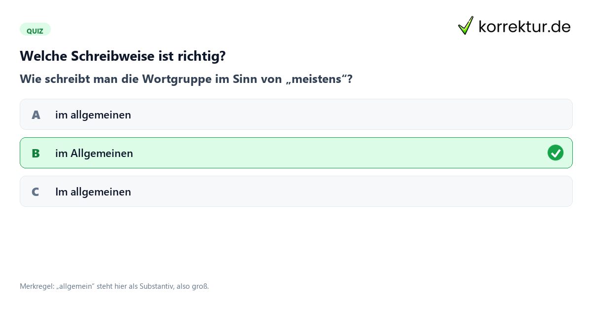 Welche Schreibweise ist richtig? Quiz zur richtigen Schreibweise von im Allgemeinen