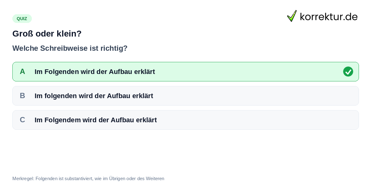 Groß oder klein? Quiz: Im Folgenden groß oder klein schreiben