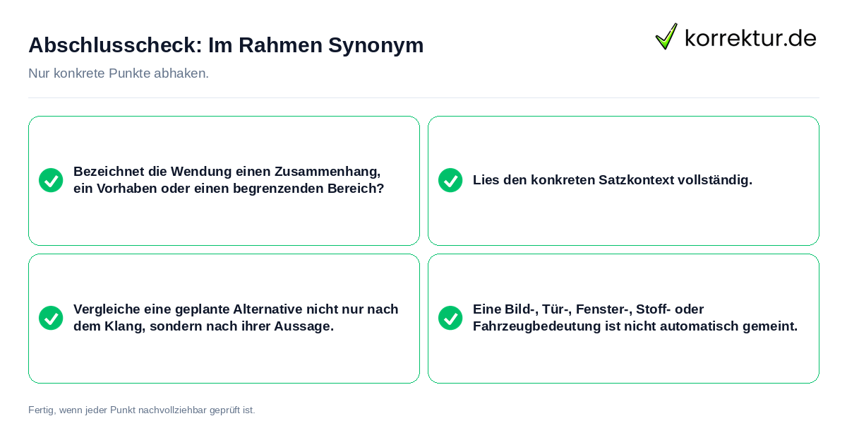 Konkreter Abschlusscheck zu Im Rahmen Synonym