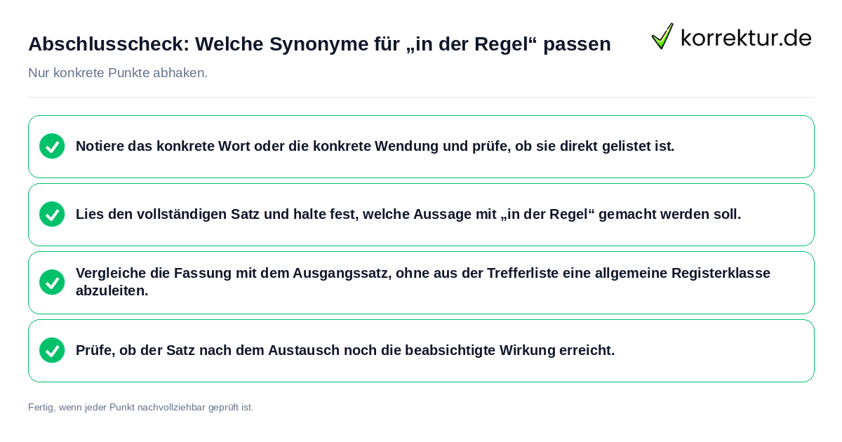 Abschlusscheck: Welche Synonyme für „in der Regel“ passen Konkreter Abschlusscheck zu Welche Synonyme für „in der Regel“ passen