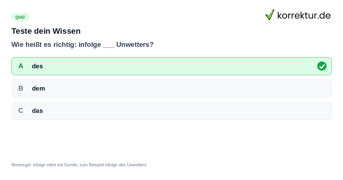 Teste dein Wissen Quiz: infolge oder in Folge und der richtige Fall