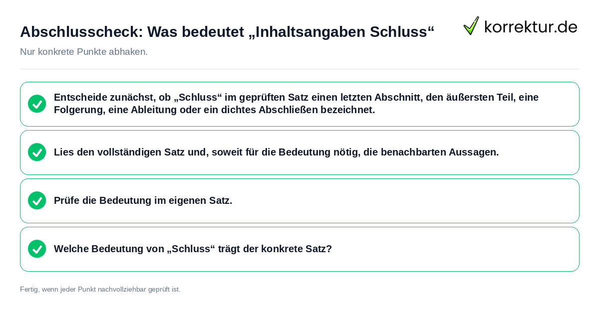 Abschlusscheck: Was bedeutet „Inhaltsangaben Schluss“ Konkreter Abschlusscheck zu Was bedeutet „Inhaltsangaben Schluss“