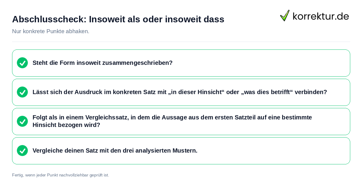 Abschlusscheck: Insoweit als oder insoweit dass Konkreter Abschlusscheck zu Insoweit als oder insoweit dass