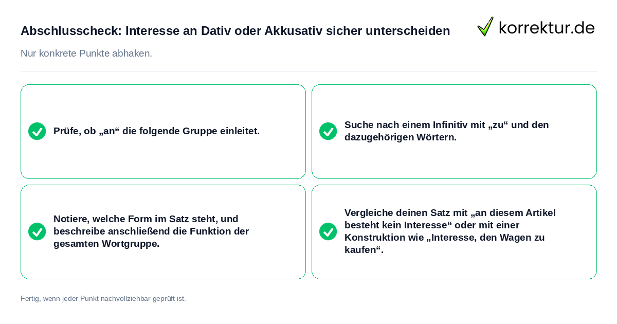 Abschlusscheck: Interesse an Dativ oder Akkusativ sicher unterscheiden Konkreter Abschlusscheck zu Interesse an Dativ oder Akkusativ sicher unterscheiden