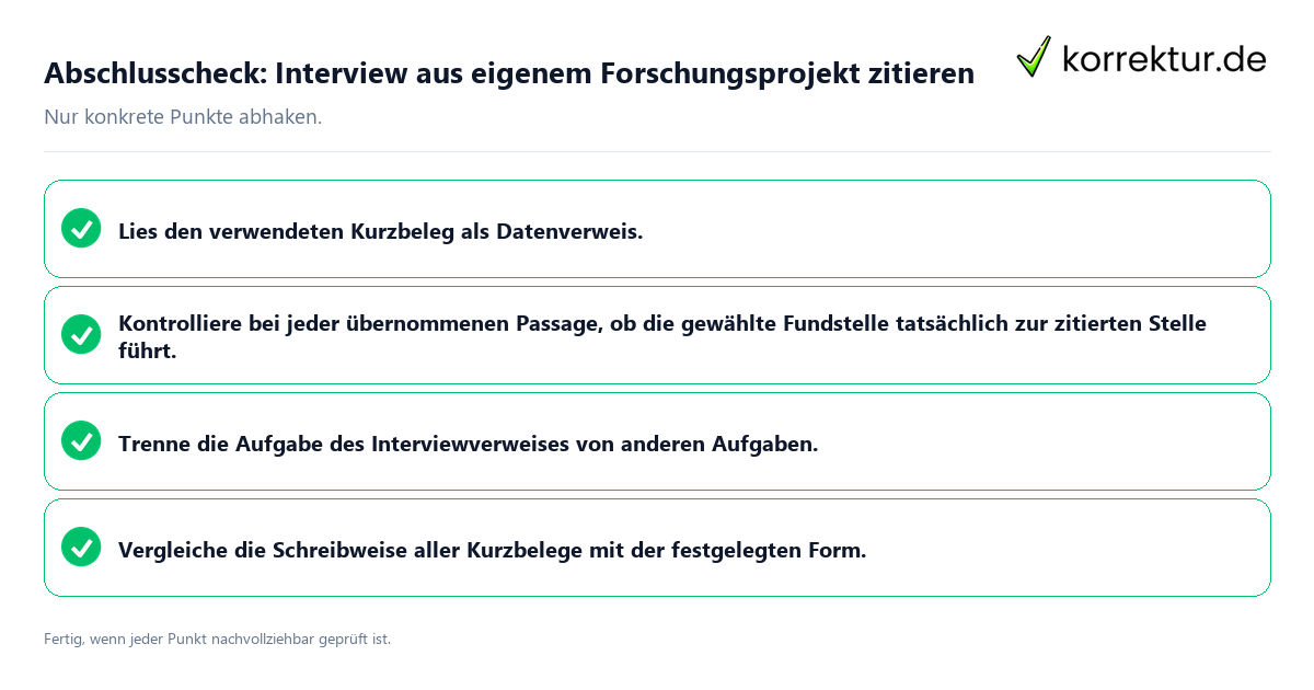 Konkreter Abschlusscheck zu Interview aus eigenem Forschungsprojekt zitieren
