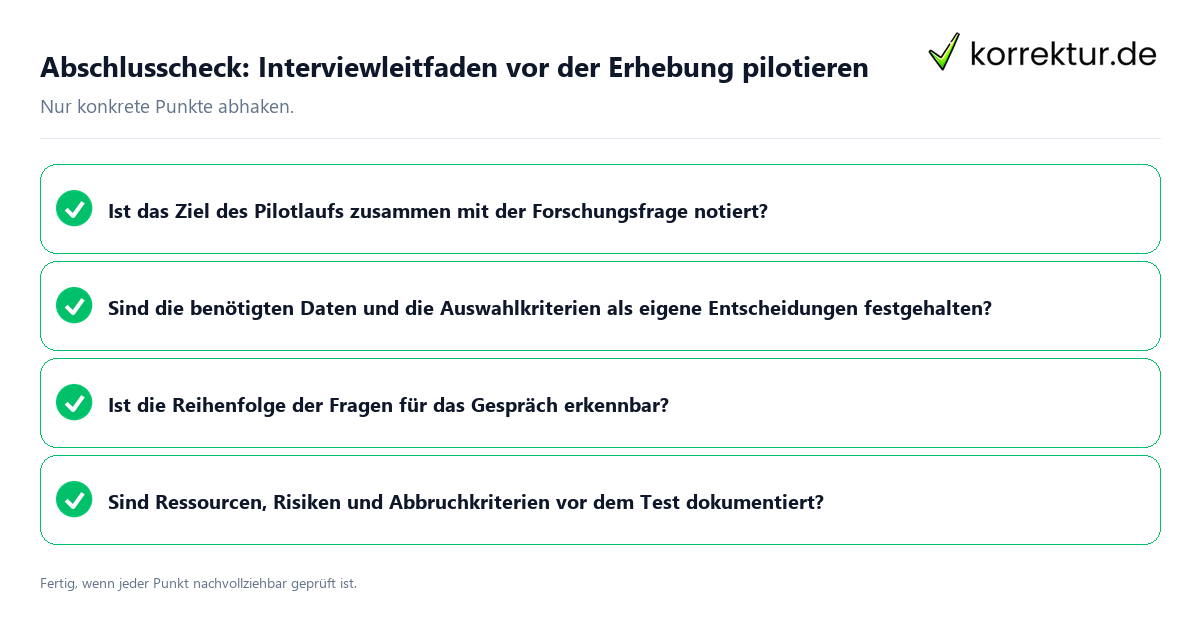 Konkreter Abschlusscheck zu Interviewleitfaden vor der Erhebung pilotieren