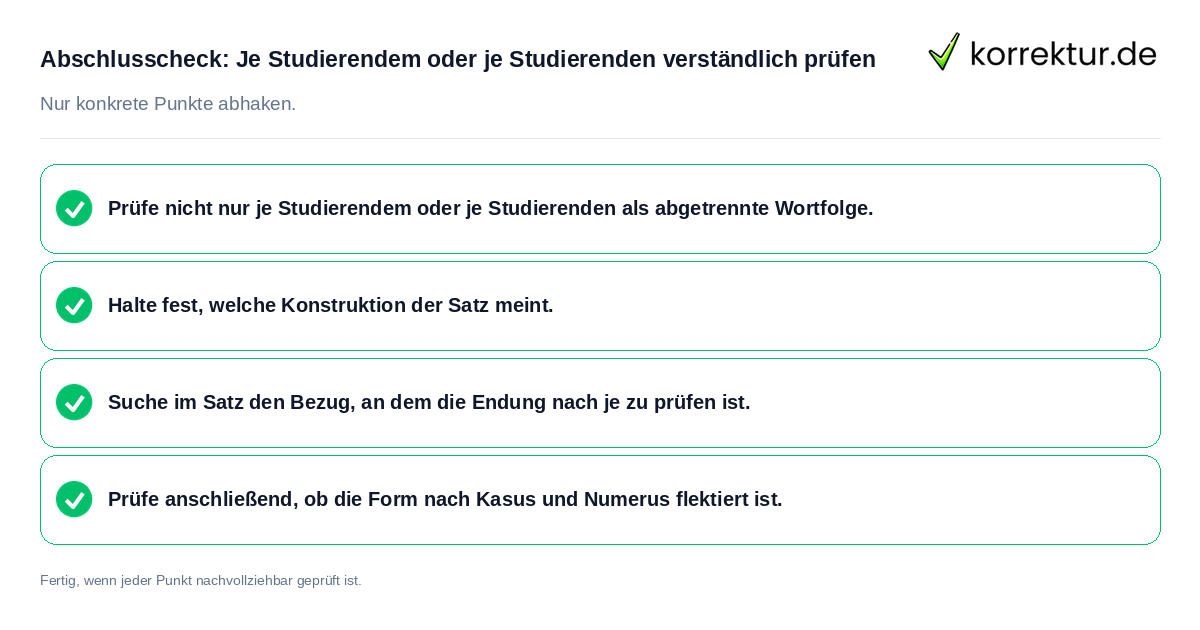 Abschlusscheck: Je Studierendem oder je Studierenden verständlich prüfen Konkreter Abschlusscheck zu Je Studierendem oder je Studierenden verständlich prüfen