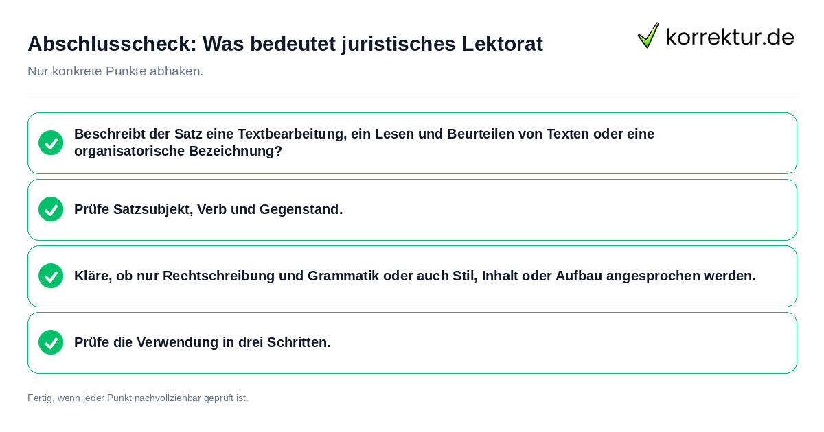Konkreter Abschlusscheck zu Was bedeutet juristisches Lektorat