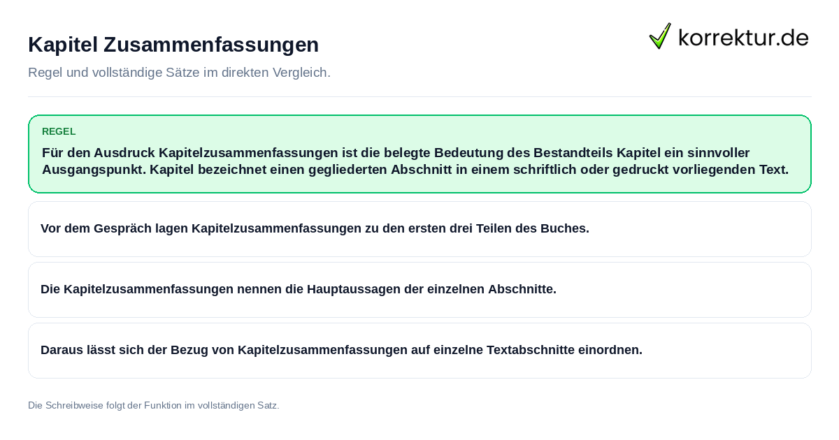 Konkrete Regel und vollständige Beispielsätze zu Kapitel Zusammenfassungen