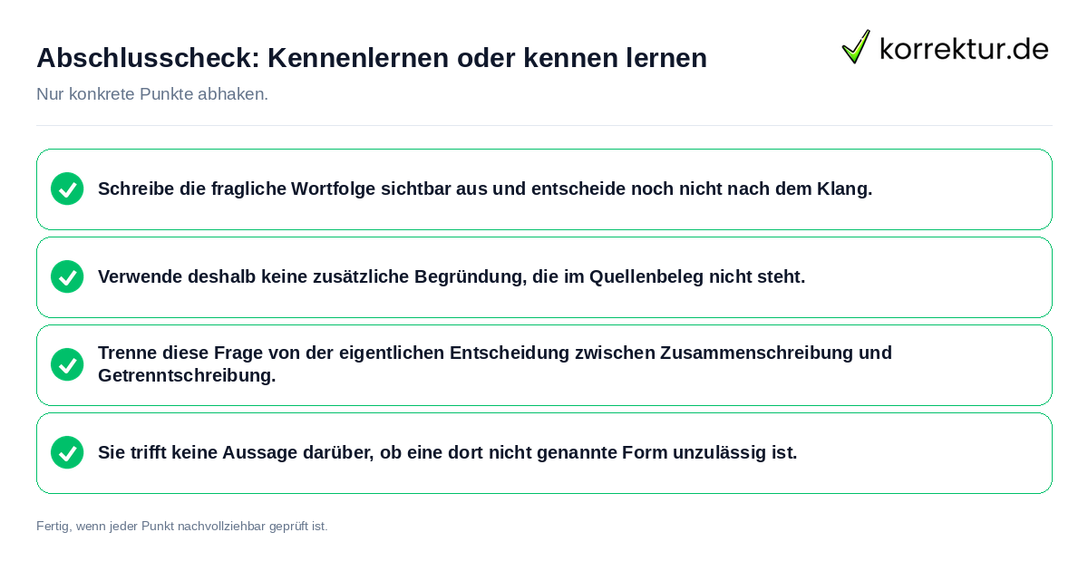 Abschlusscheck: Kennenlernen oder kennen lernen Konkreter Abschlusscheck zu Kennenlernen oder kennen lernen