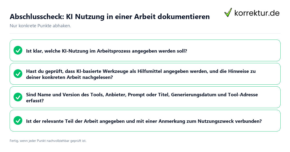 Abschlusscheck: KI Nutzung in einer Arbeit dokumentieren Konkreter Abschlusscheck zu KI Nutzung in einer Arbeit dokumentieren