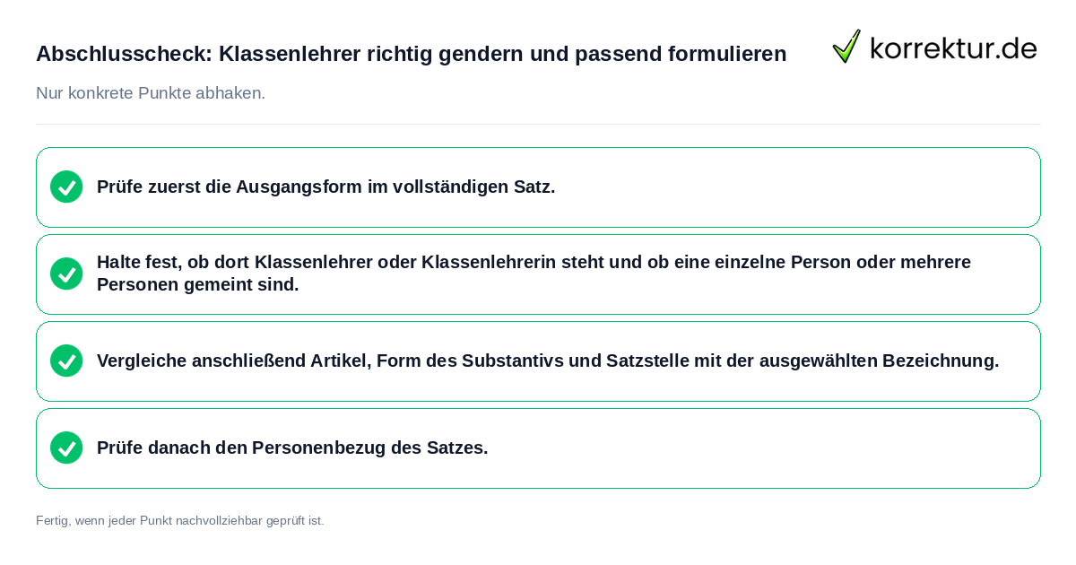 Abschlusscheck: Klassenlehrer richtig gendern und passend formulieren Konkreter Abschlusscheck zu Klassenlehrer richtig gendern und passend formulieren