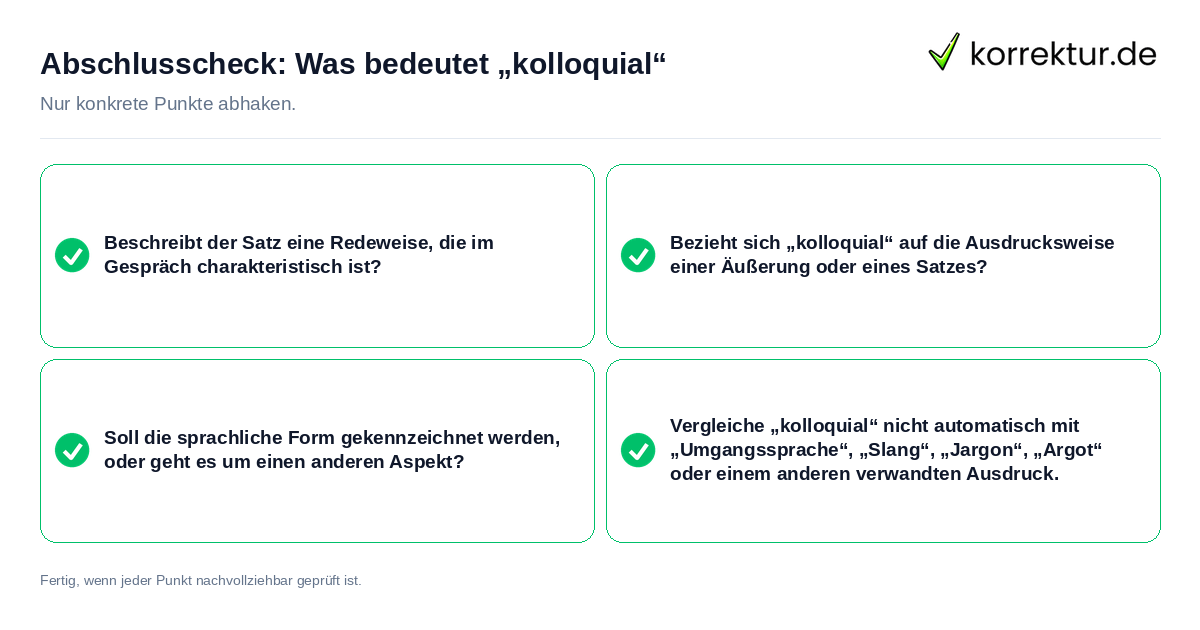 Konkreter Abschlusscheck zu Was bedeutet „kolloquial“