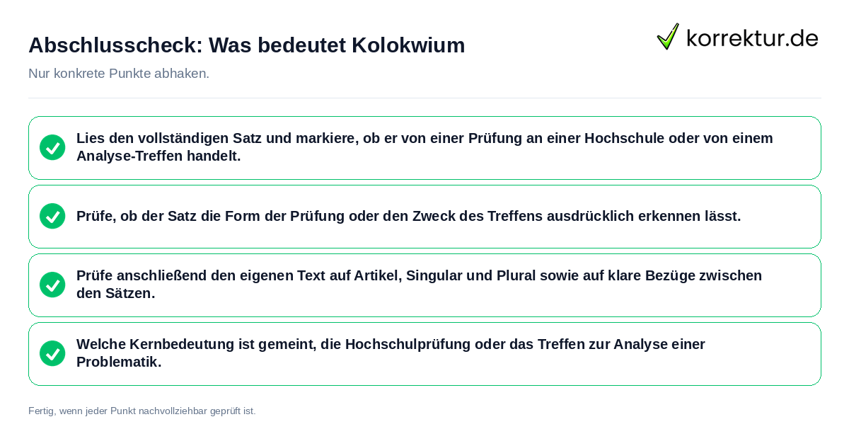 Abschlusscheck: Was bedeutet Kolokwium Konkreter Abschlusscheck zu Was bedeutet Kolokwium