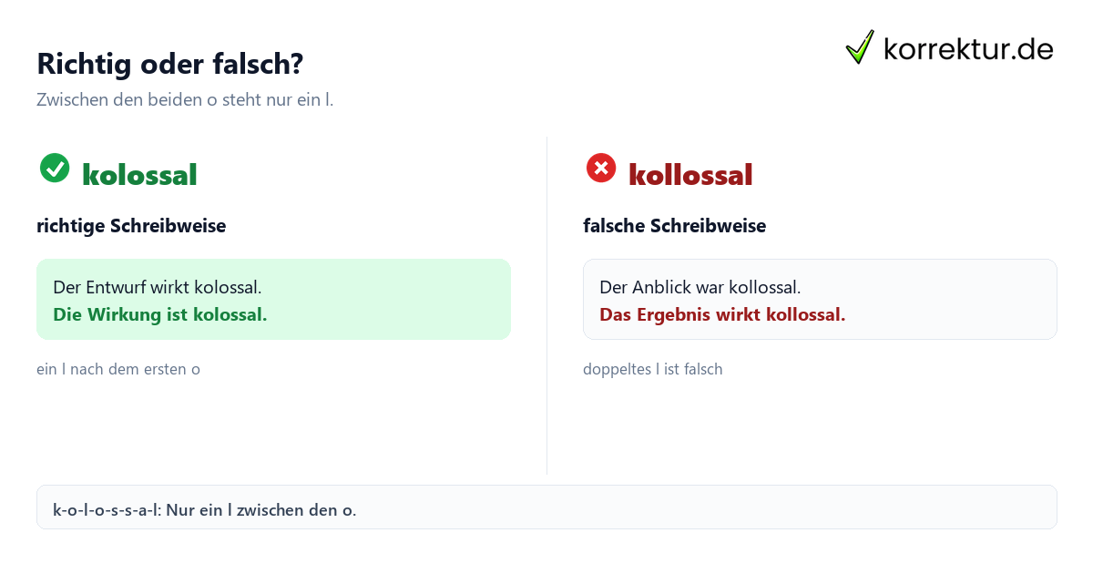 Kolossal oder kollossal: Welche Form ist richtig? im direkten Vergleich