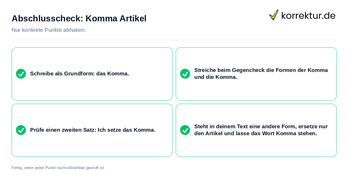 Konkreter Abschlusscheck zu Komma Artikel