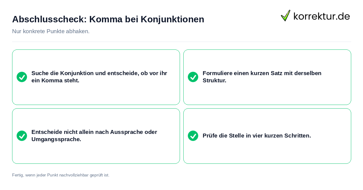 Konkreter Abschlusscheck zu Komma bei Konjunktionen