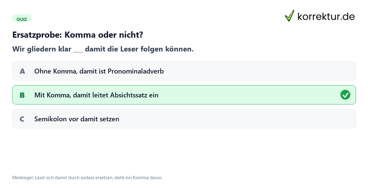 Ersatzprobe: Komma oder nicht? Quiz zum Komma vor damit mit Ersatzprobe sodass
