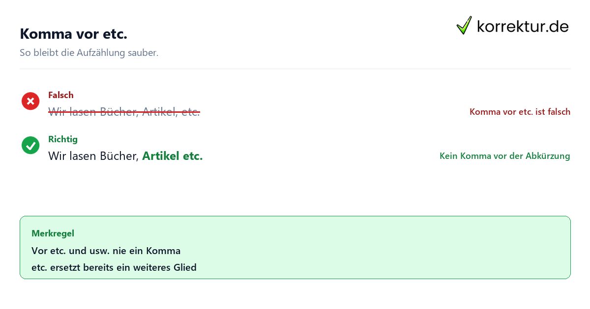 Komma vor etc. Komma vor etc Beispiel falsch und richtig