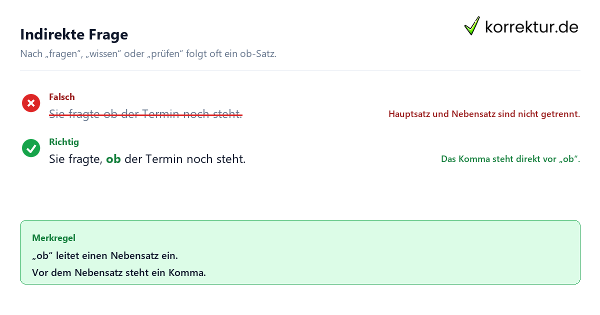 Indirekte Frage Das Komma vor ob steht immer im Satz: indirekte Frage richtig setzen