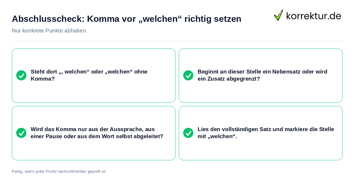 Abschlusscheck: Komma vor „welchen“ richtig setzen Konkreter Abschlusscheck zu Komma vor „welchen“ richtig setzen