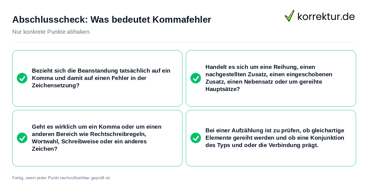 Konkreter Abschlusscheck zu Was bedeutet Kommafehler