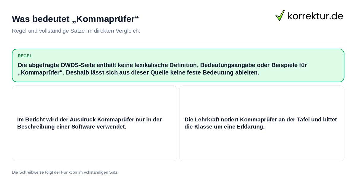 Konkrete Regel und vollständige Beispielsätze zu Was bedeutet „Kommaprüfer“
