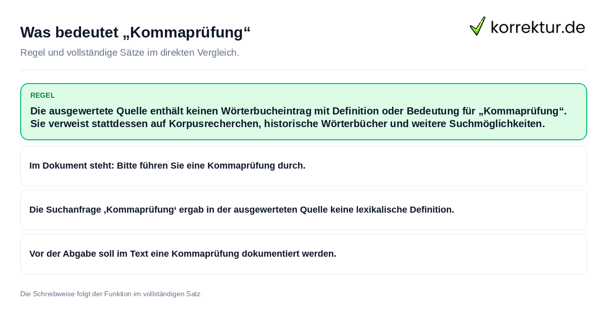 Konkrete Regel und vollständige Beispielsätze zu Was bedeutet „Kommaprüfung“