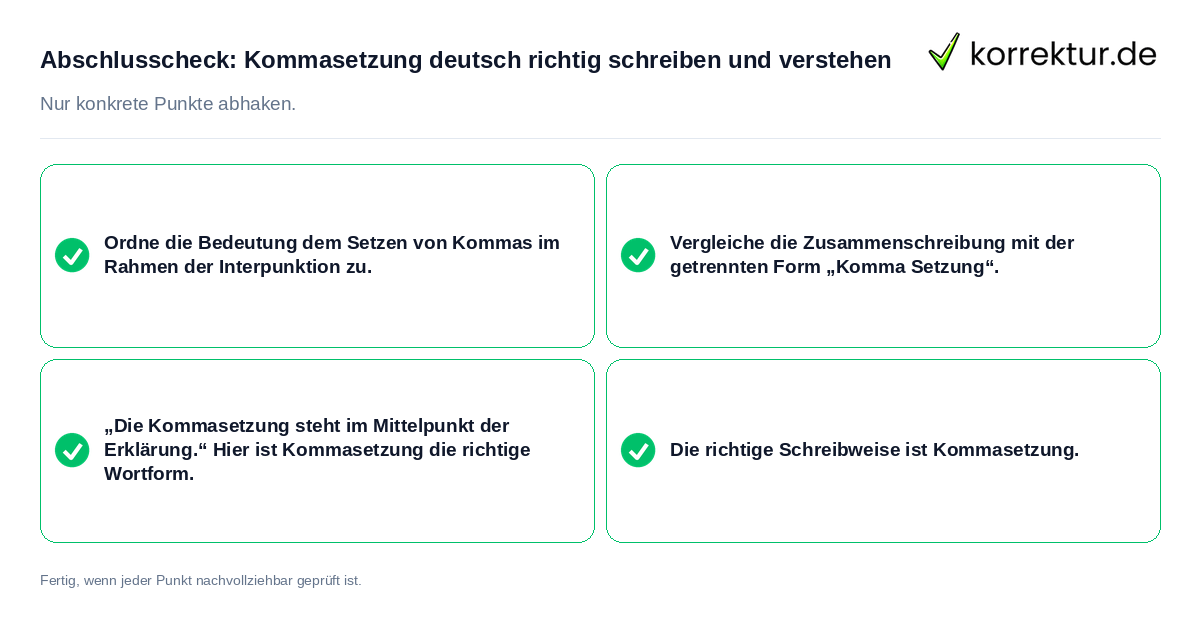 Konkreter Abschlusscheck zu Kommasetzung deutsch richtig schreiben und verstehen