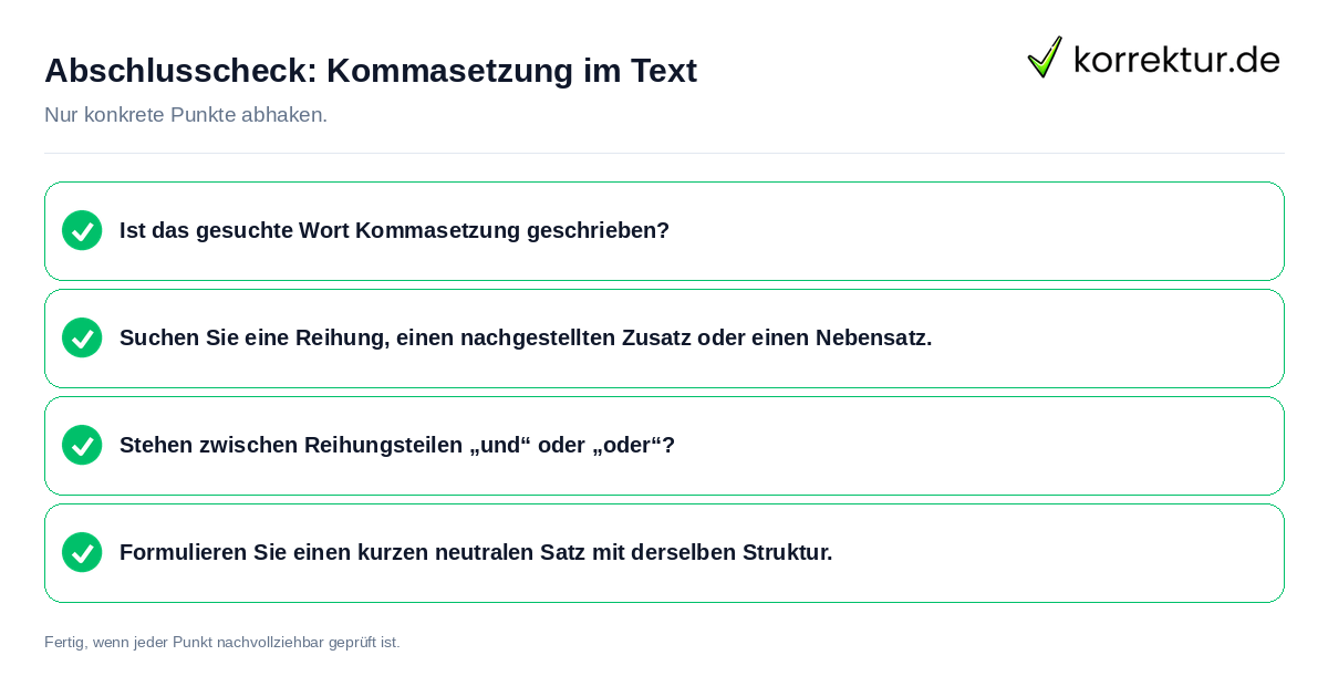 Abschlusscheck: Kommasetzung im Text Konkreter Abschlusscheck zu Kommasetzung im Text