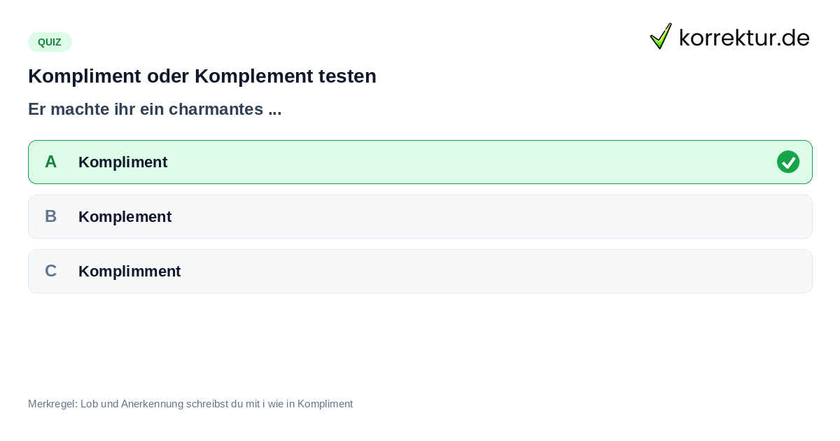 Kompliment oder Komplement testen Quiz zur Schreibweise Kompliment oder Komplement