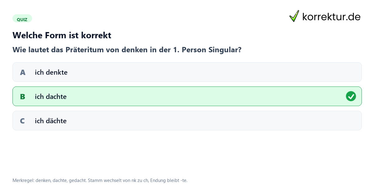 Welche Form ist korrekt Konjugation denken: Quiz zur richtigen Präteritumform