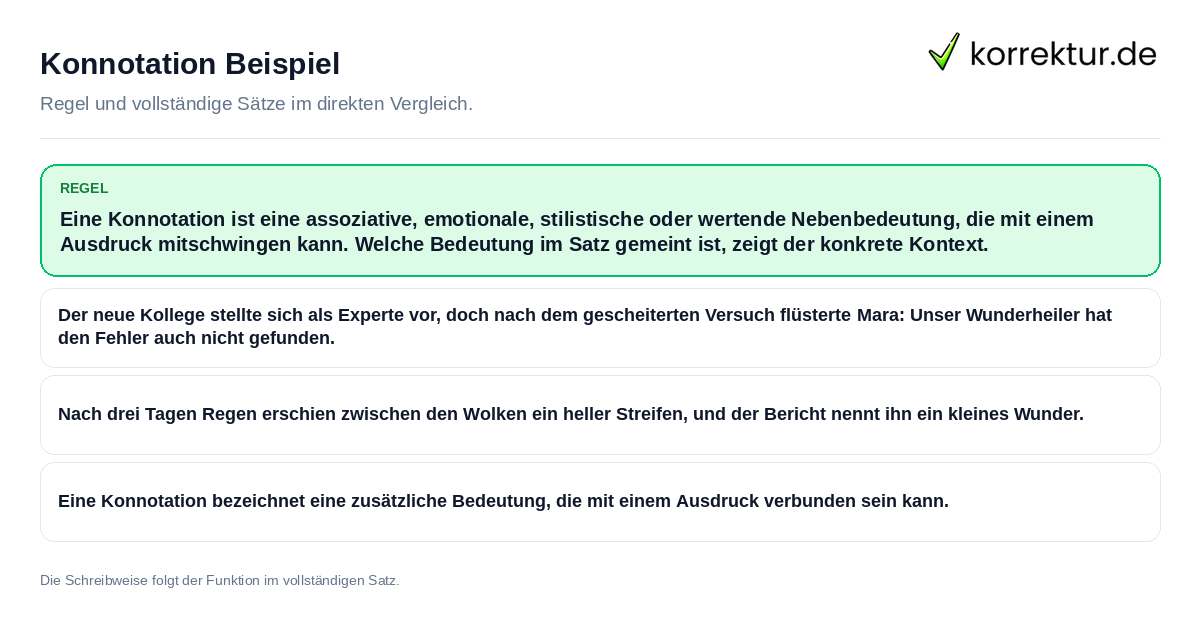 Konkrete Regel und vollständige Beispielsätze zu Konnotation Beispiel