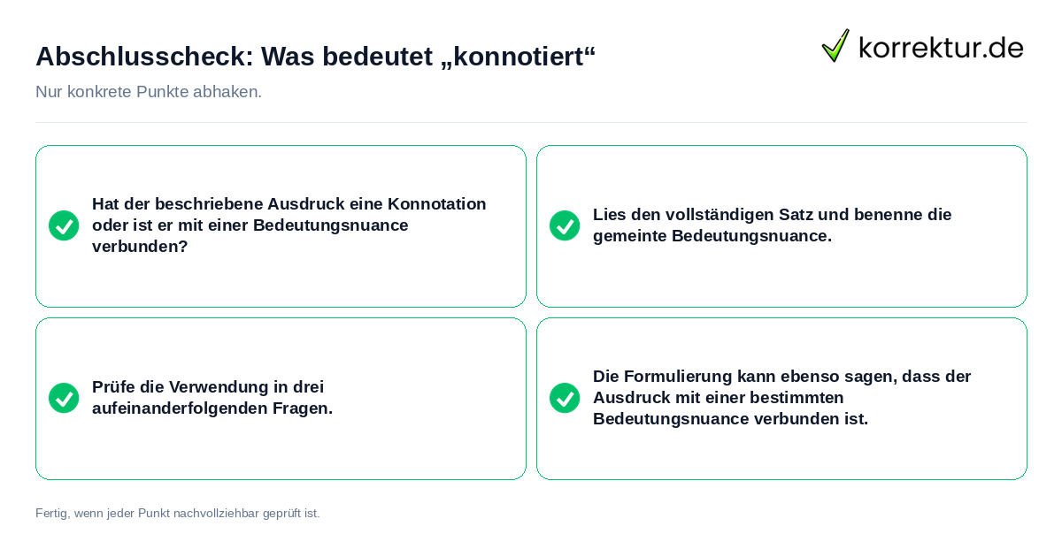 Konkreter Abschlusscheck zu Was bedeutet „konnotiert“